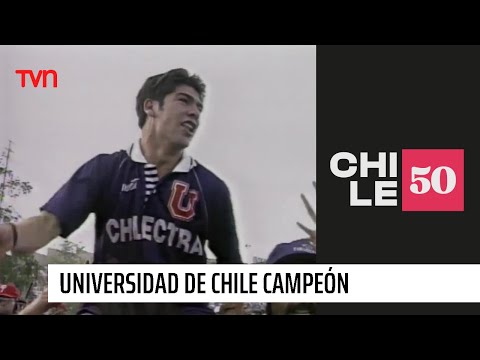 Universidad de Chile gana el campeonato nacional después de 25 años | #Chile50