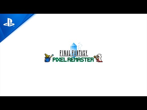 Final Fantasy Pixel Remaster - Launch Trailer | PS4 Games