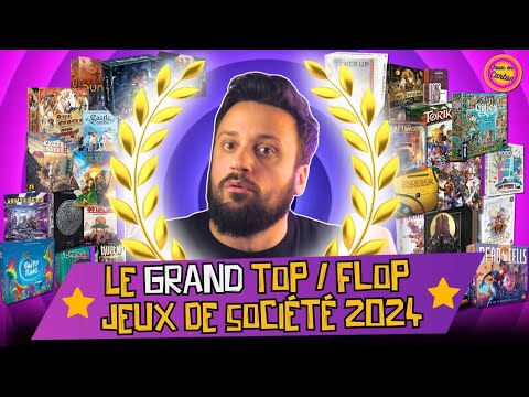 Le GRAND Top/Flop 2024 des Jeux de Société !