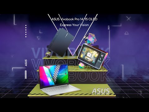 Express Your Vision - Vivobook Pro 14/15 OLED | ASUS