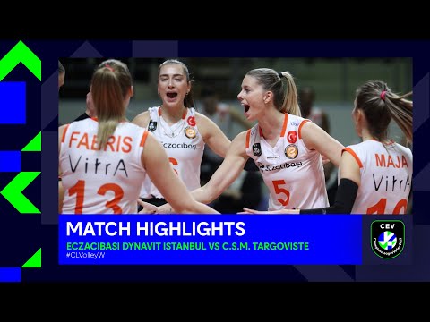 Highlights | Eczacibasi Dynavit ISTANBUL vs. C.S.M. TARGOVISTE | CEV Champions League Volley 2023