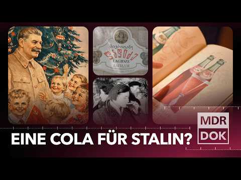 Stalins Cola: Wie die Sowjetunion Coca-Cola schlagen wollte | MDR DOK