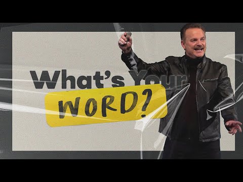 What's Your Word? - Part 4  | Will McCain | January 28 2024