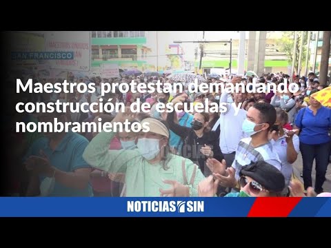 Maestros protestan para demandar construcción de escuelas y nombramientos