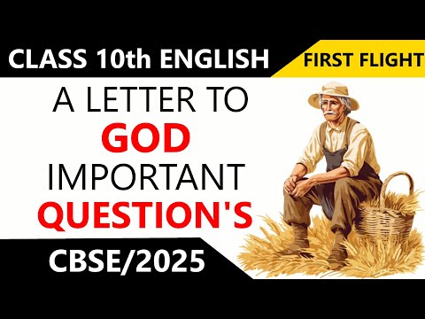 A Letter To God | Class 10th | English First Flight | Important Question's And Answers