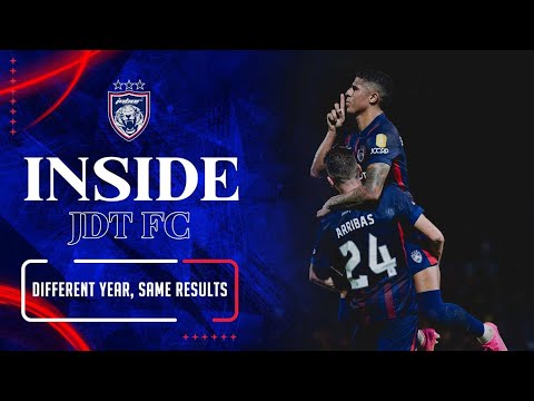 INSIDE JDT 25/26 | Different year, same results.