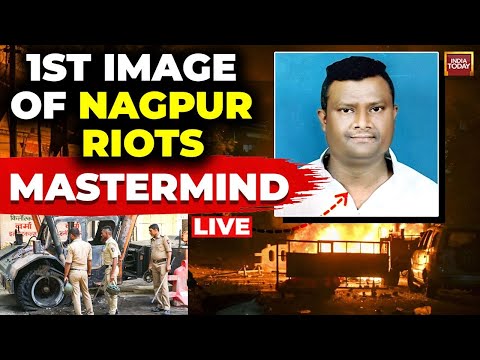 LIVE: Nagpur Communal Clashes: Police Release Photo Of Mastermind Fahim Khan | India Today