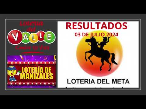 RESULTADOS PREMIO MAYOR LOTERIA del META, VALLE y MANIZALES MIERCOLES 3 de JULIO 2024 #loteriadehoy