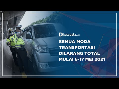 Semua Moda Transportasi Dilarang Total Mulai 6-17 Mei 2021 | Katadata Indonesia