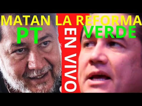 NOROÑA, PT Y VERDE ECOLOGISTA.. MATAN LA REFORMA ELECTORAL DE AMLO!!