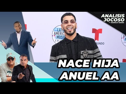 ANALISIS JOCOSO - NACE SUPUESTA HIJA DE ANUEL AA