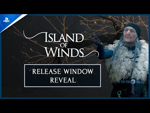 Island of Winds - Release Window Reveal | PS5 Games