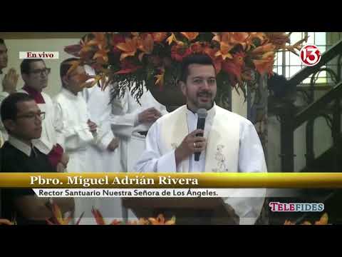 Dìa 7 Novena Virgen de los Ángeles  30 julio 2023