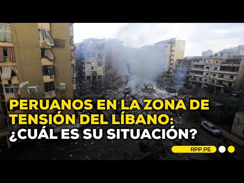 ¿Cuál es la situación de los peruanos en el Líbano? #ADNRPP | ENTREVISTA