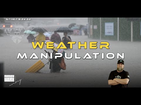 SITREP 8 24 22 Weather Manipulation