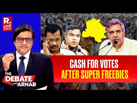 Debate With Arnab LIVE: After Super Freebies, Cash For Votes Charge In Battle For Delhi