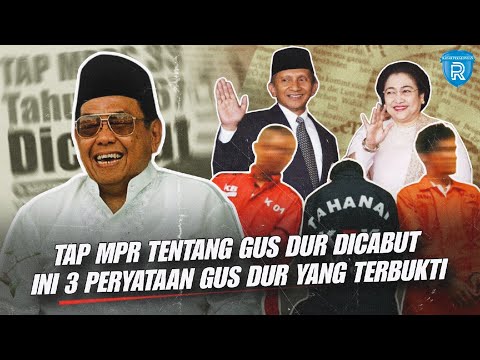 Tap MPR tentang Gus Dur Dicabut, Ini Tiga Pernyataan Gus Dur yang Terbukti