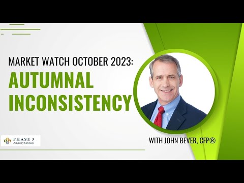 Autumnal Inconsistency - Market Update October 2023