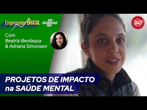 Empreender Brasil - PROJETOS DE IMPACTO na SAÚDE MENTAL