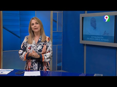 Actualización Dr. Fadul cura el autismo | Nuria Piera