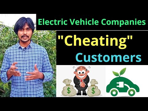 Electric Vehicle Companies Cheating Customers - Full Story