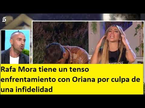 Rafa Mora tiene un tenso enfrentamiento con Oriana por culpa de una infidelidad
