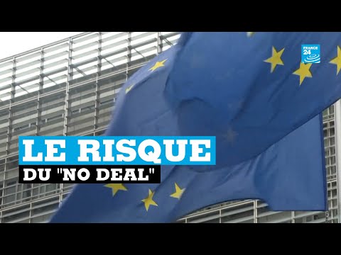Brexit : le risque du no deal plane toujours
