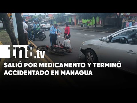 Anciano iba a retirar medicamento y terminó atropellado en Managua - Nicaragua