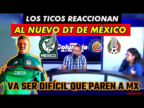 ESTO DIJO LA PRENSA TICA DEL NUEVO ENTRENADOR DE LA SELECCIÓN MEXICANA DIEGO MARTIN COCCA