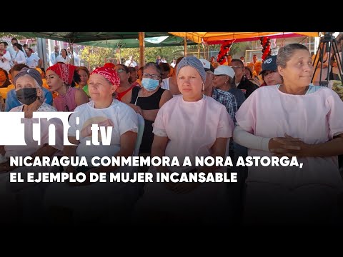 Nicaragua brinda homenaje a los 36 años de partida de Nora Astorga