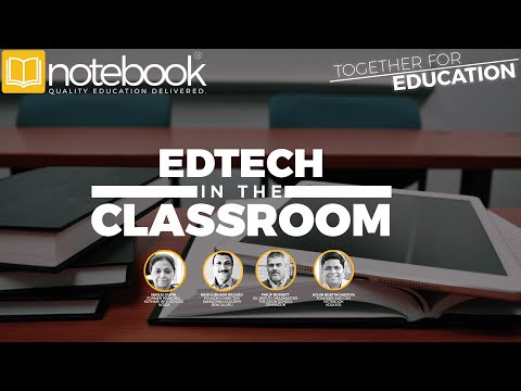Notebook | Webinar | Together For Education | Ep 147 | Ed-Tech in the Classroom