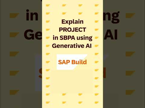 EXPLAIN/SUMMARISE SAP Build Process Automation PROJECT with Generative AI