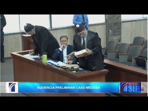 EN VIVO Audiencia preliminar caso Medusa