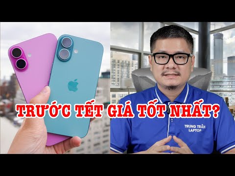 Tư vấn điện thoại: iPhone 16 mua trước Tết 2 ngày có giá tốt nhất?