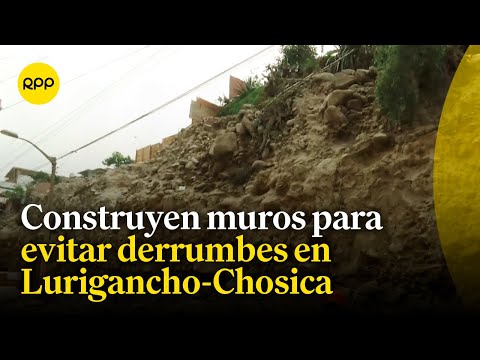 Lurigancho-Chosica: Construyen muros de contención para evitar derrumbes