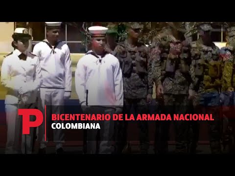 Bicentenario de la Armada Nacional Colombiana I25.07.2023I TPNoticias