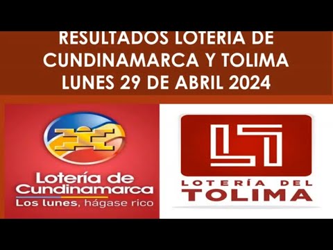 RESULTADOS DE LA LOTERIA DE CUNDINAMARCA y TOLIMA Hoy LUNES 29 de Abril  2024