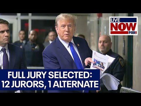 Trump trial: Full jury seated in hush money case, 12 jurors & 1 alternate | LiveNOW from FOX
