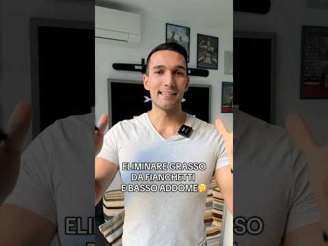 Eliminare GRASSO da fianchetti e basso addome?🤔