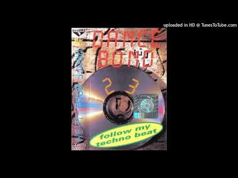 Dance Bond - My Name Is Dance...Dance Bond