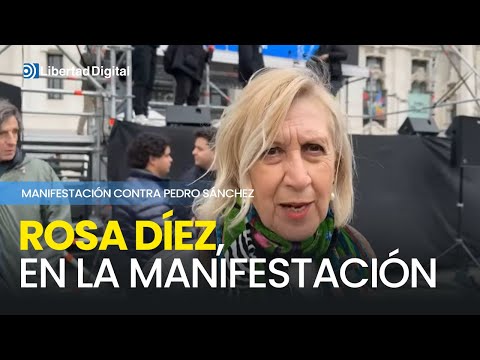 Rosa Díez, en la manifestación contra Sánchez: España es mucho más que este PSOE corrupto