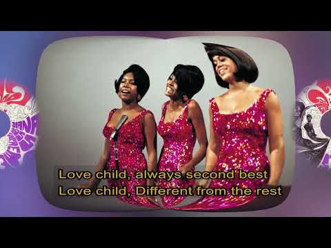 Diana Ross & The Supremes   -   Love child    1968   LYRICS