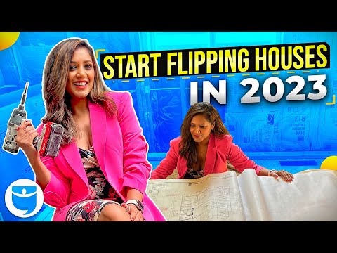 How to Start a House Flipping Business from SCRATCH in 2023