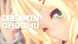MMD エノコログサでDreamin Chuchu
