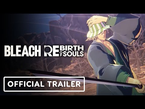 Bleach Rebirth of Souls - Official Kisuke Urahara Character Trailer