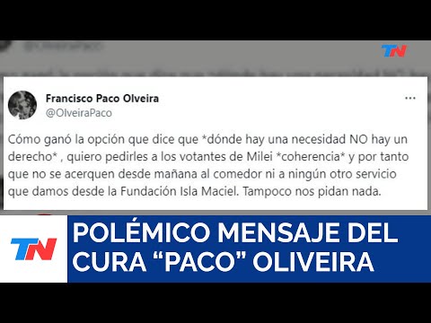 El polémico mensaje del cura Francisco Paco Olivera contra los votantes de Milei