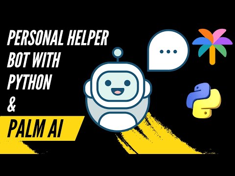 How To Build A Personal Helper CLI Bot With Python & Google Palm AI