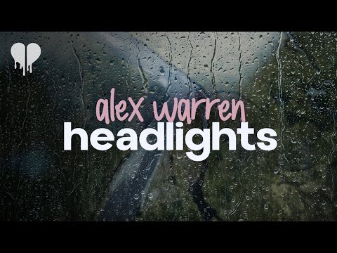 alex warren - headlights (lyrics)