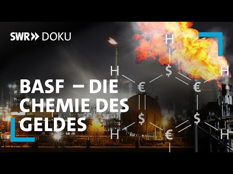 BASF – Die Chemie des Geldes | Ein Konzern zwischen Profit und Moral | SWR Doku