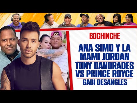 Ana Simó dispuesta a Ayudar a MAMI JORDAN - Tony Dandrades vs Prince Royce - El Bochinche